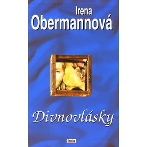 Divnovlásky - Irena Obermannová