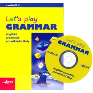 Let´s play Grammar -- Anglická gramatika pro základní školy