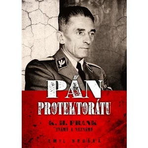 Pán protektorátu - Emil Hruška