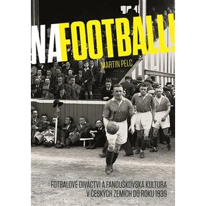 Na football! - Martin Pelc