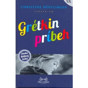 Grétkin príbeh - Christine Nostlingerová