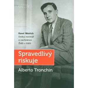 Spravedlivý riskuje - Alberto Tronchin