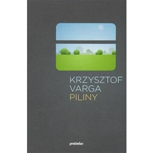 Piliny - Krzysztof Varga