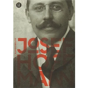 Josef Hoffmann: Autobiografie /Česko-německý/