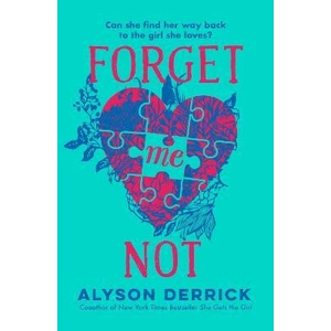 Forget Me Not - Alyson Derricková