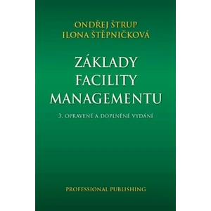 Základy facility managementu - Ondřej Štrup