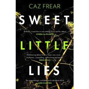 Sweet Little Lies - Caz Frear