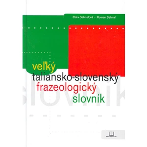 Veľký taliansko-slovenský frazeologický slovník