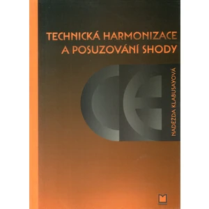 Technická harmonizace a posuzování shody - Novotný František