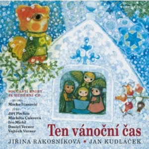 Ten vánoční čas + CD - Jan Kudláček, Jiřina Rákosníková