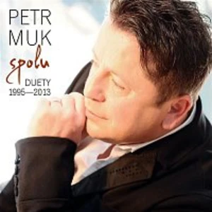 Spolu (Duety 1995-2013) - Muk Petr [CD album]