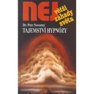 Tajemství hypnózy - Novotný Petr