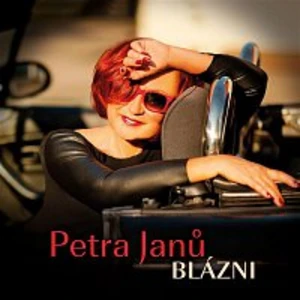 Blázni - Janů Petra [CD album]