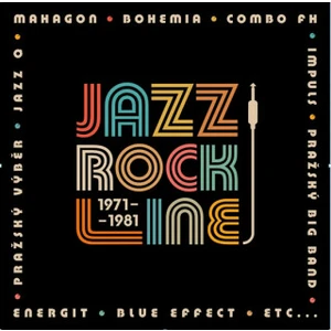 Různí interpreti – Jazz Rock Line 1971-1981