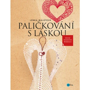 Paličkování s láskou - Lenka Malátová