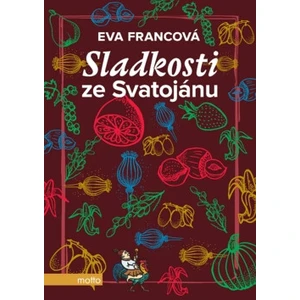 Sladkosti ze Svatojánu - Eva Francová