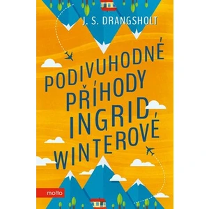 Podivuhodné příhody Ingrid Winterové - J. S. Drangsholt