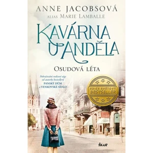 Kavárna U Anděla Osudová léta - Anne Jacobsová