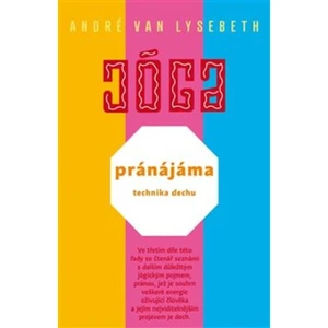 Pránájáma - technika dechu - André Van Lysebeth