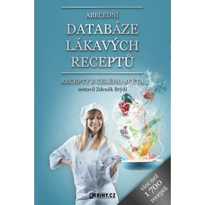 Abecední databáze lákavých receptů - Zdeněk Brýdl - e-kniha