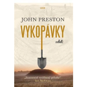 Vykopávky - John Preston