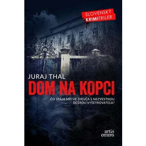 Dom na kopci - Juraj Thal