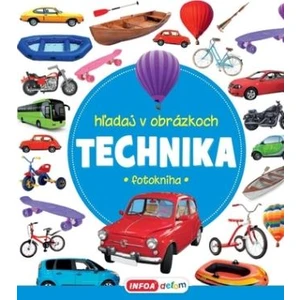 Hľadaj medzi obrázkami Technika -- fotokniha