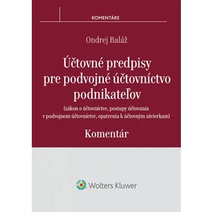 Účtovné predpisy pre podvojné účtovníctvo podnikateľov - Ondrej Baláž