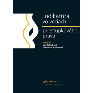 Judikatúra vo veciach priestupkového práva - Jeannette Haidinová, Eva Babiaková