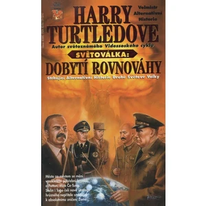 Světoválka 4 – Dobytí rovnováhy - Harry Turtledove