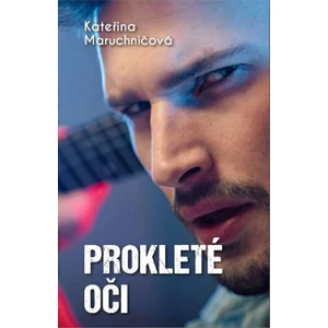 Prokleté oči - Kateřina Maruchničová