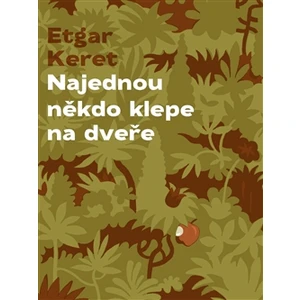 Najednou někdo klepe na dveře - Etgar Keret