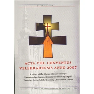 Acta VIII. conventus velehradensis anno 2007