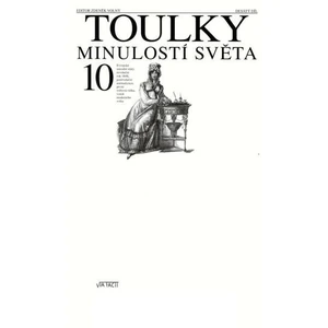 Toulky minulostí světa 10 - Zdeněk Volný