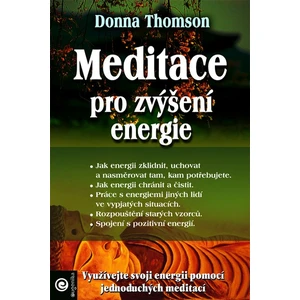 Meditace pro zvýšení energie - Donna Thompsonová