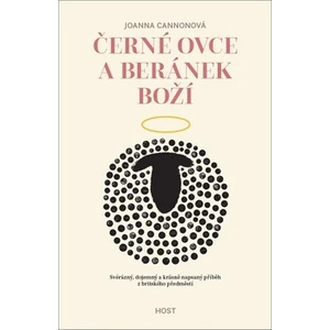 Černé ovce a beránek Boží - Joanna Cannonová