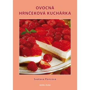 Ovocná hrnčeková kuchárka - Svatava Poncová