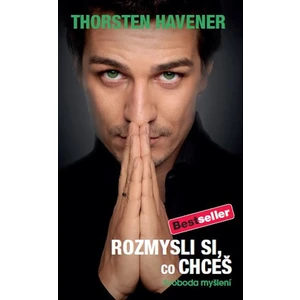 Rozmysli si, co chceš - Thorsten Havener