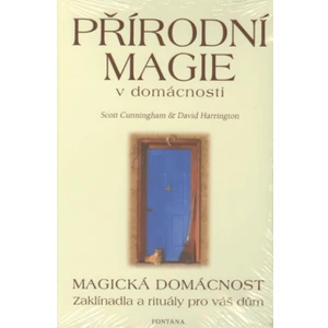 Přírodní magie v domácnosti -- Magická domácnost