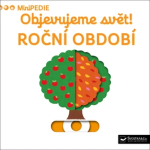 Objevujeme svět! Roční období -- MiniPEDIE - Choux Nathalie