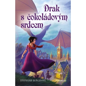 Drak s čokoládovým srdcem - Stephanie Burgisová