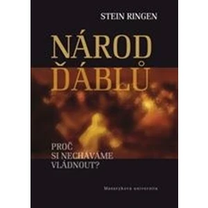 Národ ďáblů. Proč si necháváme vládnout? - Stein Ringen