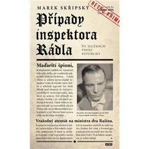 Případy inspektora Rádla - Marek Skřipský