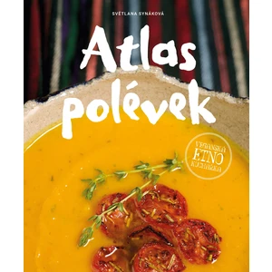 Atlas polévek - Světlana Synáková