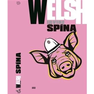 Špína - Irvine Welsh