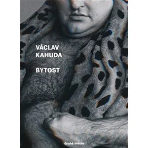 Bytost - Václav Kahuda