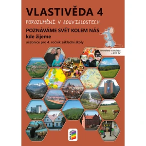 Vlastivěda 4.r. Poznáváme svět kolem nás kde žijeme (učebnice)