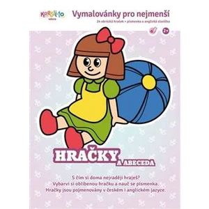 Omalovánky pro nejmenší - Moje hračky a písmena