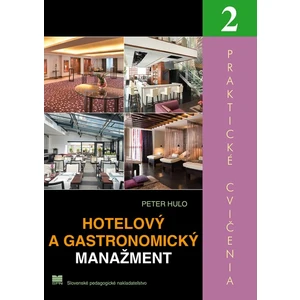 Hotelový a gastronomický manažment 2 - Peter Huľo