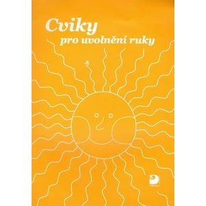 Cviky pro uvolnění ruky - Polanská Jiřina